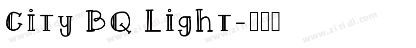 City BQ Light字体转换